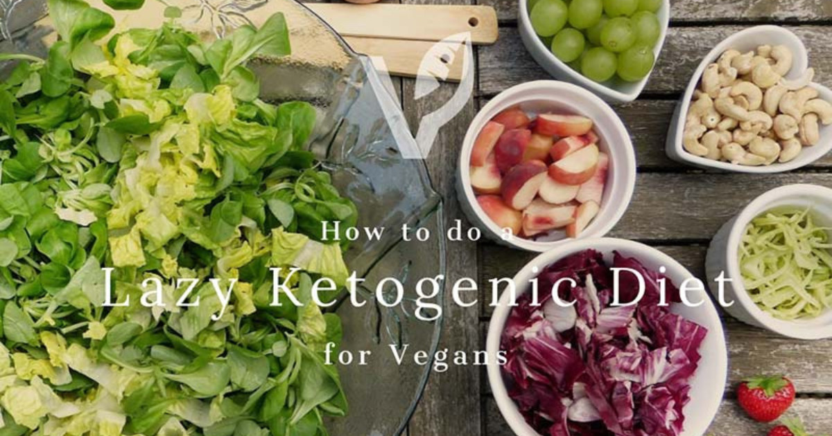 ketogenic diet for Vegans - featured
