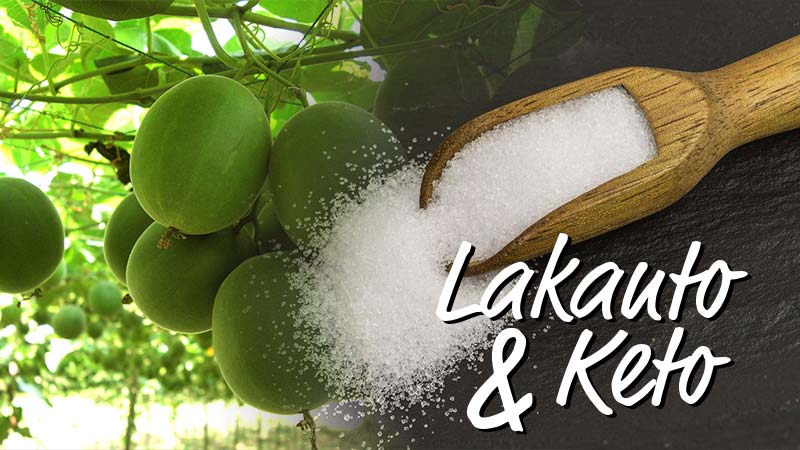 Lakanto and Keto Diet; The Perfect Combination. Image of monk fruit on the vine with a scoop made out of timber that has served Lakanto onto a slate board overlaid with the text "Lakamkot & Keto" as a part of the image