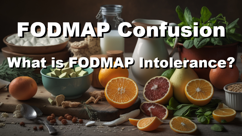What is FODMAP Intolerance - Feature
