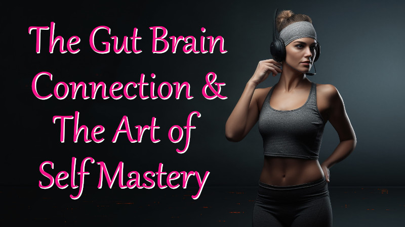 Connection Between Mindset and Gut Health - Feature Image